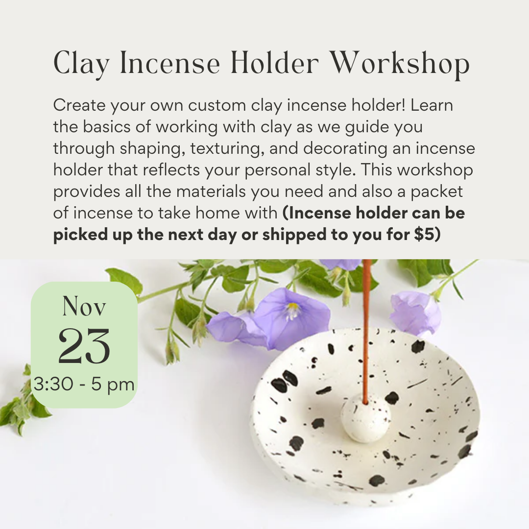 Clay Incense Holder Workshop November 23th 2024